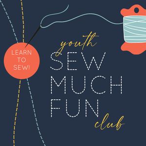 Youth Sew Much Fun C
